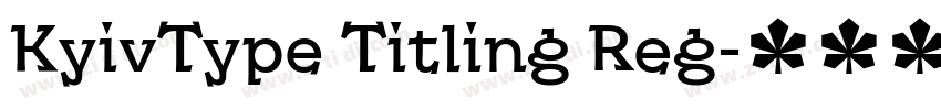 KyivType Titling Reg字体转换 KyivType Titling Reg字体转换